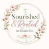 Nourished &amp; Rooted in Grace Co. - Home